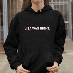 Lisa Was Right Shirt