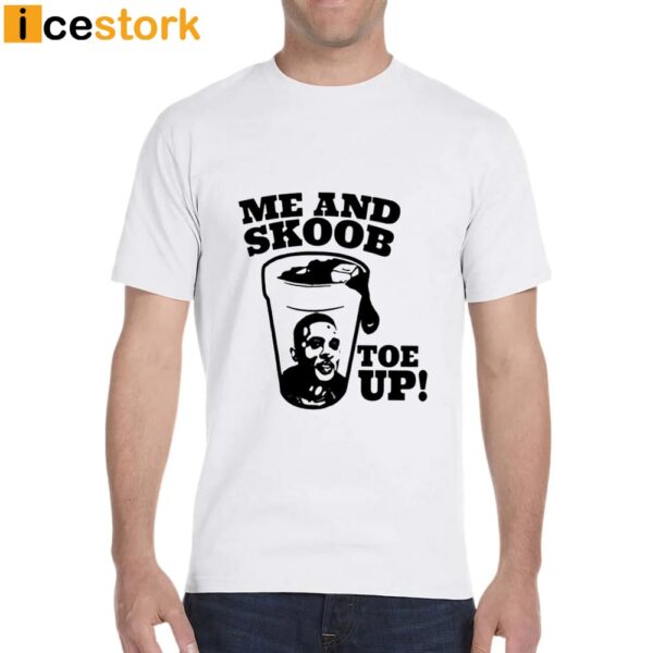 Me And Skoob Toe Up T-Shirt