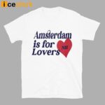 Niall Horan Amsterdam Is For Lovers Shirt