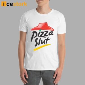 Pizza Slut Classic T Shirt