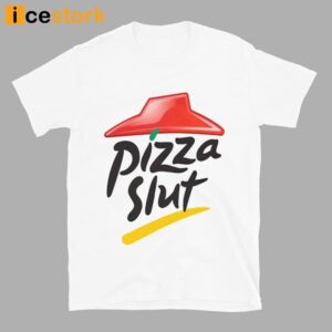 Pizza Slut Classic T Shirt
