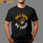 Russell Wilson Yinz Russ We Trust Pittsburgh Football Shirt