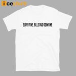 Saweetie Super Fine Bills Paid Doin Fine Shirt