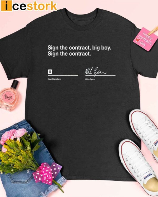 Sign The Contract Big Boy Shirt