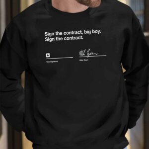 Sign The Contract Big Boy Shirt