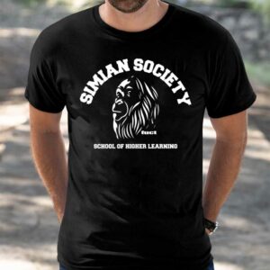 Simian Society Fuct School Of Higher Learning Shirt