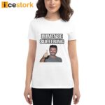 Simon Cowell Immense Suffering Shirt