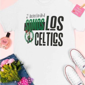 Somos Los Celtics shirt