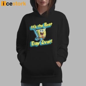 SpongeBob It's The Best Day Ever Shirt