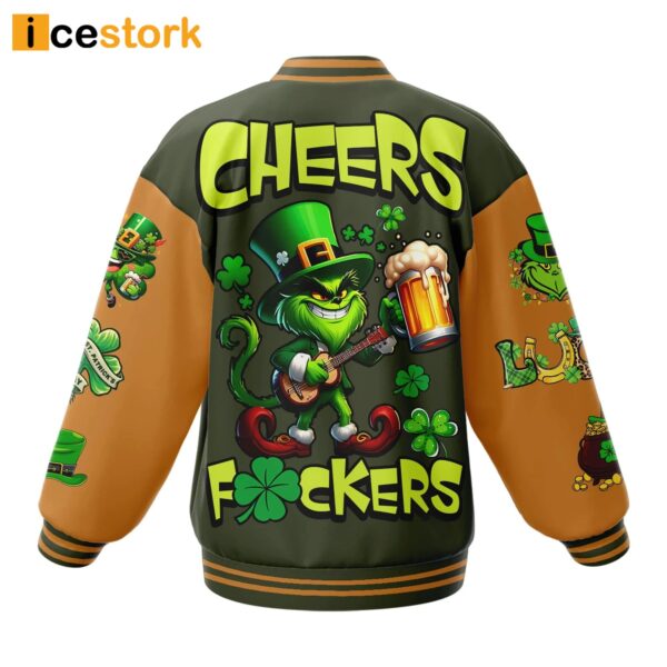 St Patrick’s Day Cheers Fuckers Baseball Jacket