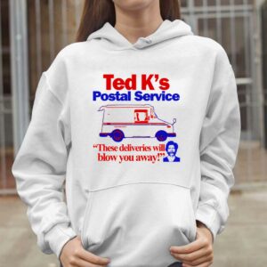 Ted K's Postal Service These Deliveries Will Blow You Away Shirt