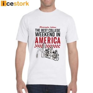 The Best College Weekend In America Bloomington Racing Club Shirt