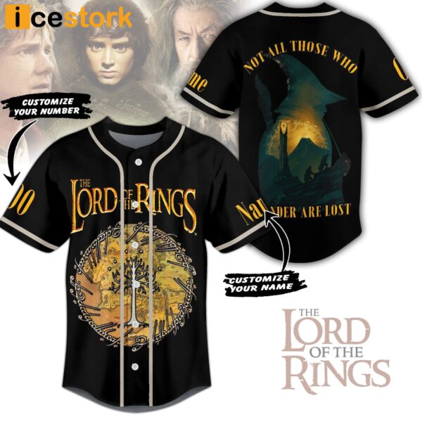 The Lord Of The Rings Not All Those Who Wander Are Lost Baseball Jersey