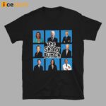 The Shady Bunch T-Shirt