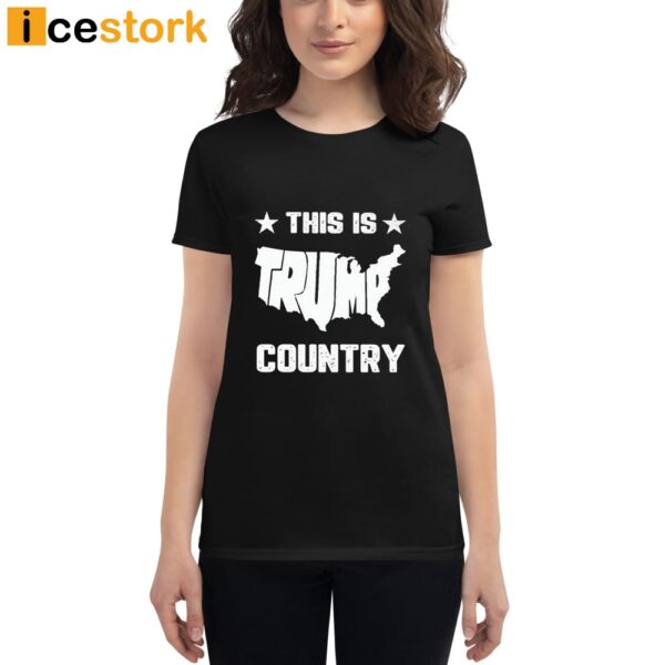 This Is Trump Country T-Shirt