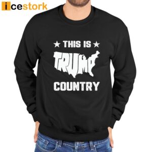 This Is Trump Country T Shirt