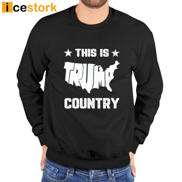 This Is Trump Country T-Shirt