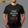 Timothy Ash Make Russia Pay 300 bn Shirt