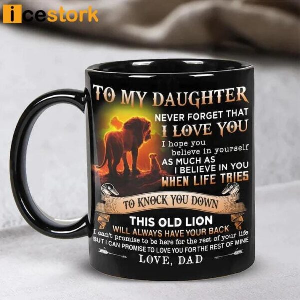 To My Son Never Forget  That I Love You Mug