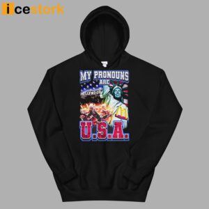 Trump My Pronouns Are USA T Shirt