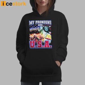 Trump My Pronouns Are USA T Shirt