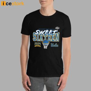 Ucla Bruins 2024 Ncaa Women's Basketball Tournament March Madness Sweet 16 Fast Break Shirt