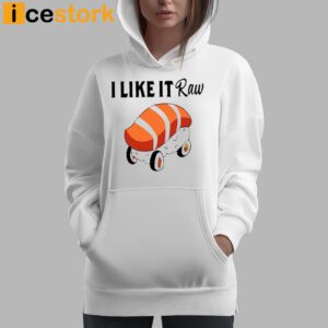 Viva Van I Like It Raw Sushi And Chill T Shirt