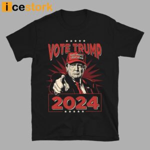 Vote Trump 2024 T Shirt
