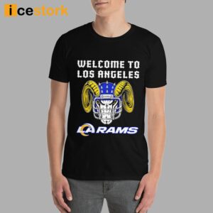 Welcome To Los Angeles Rams Shirt