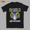 Welcome To Los Angeles Rams Shirt