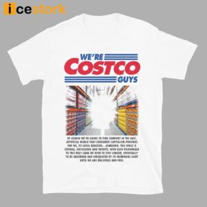 We're Costco Guys Shirt