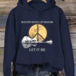 Whisper Words Of Wisdom Let It Be Sweatshirt