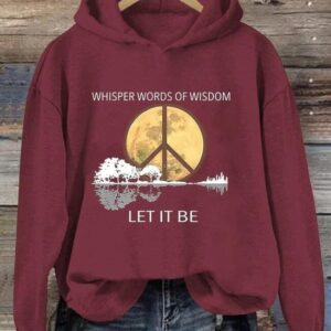 Whisper Words Of Wisdom Let It Be Sweatshirt