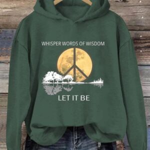 Whisper Words Of Wisdom Let It Be Sweatshirt