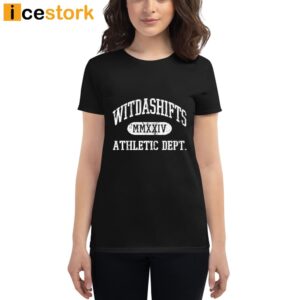 Witdashifts Athletic Dept T Shirt