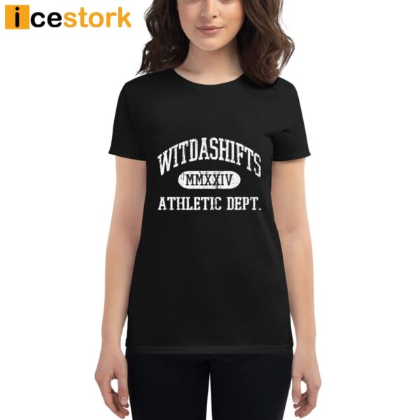 Witdashifts Athletic Dept T-Shirt