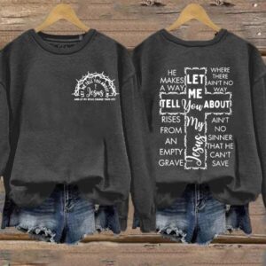 Women's Let Me Tell You About My Jesus Cross Print Sweatshirt