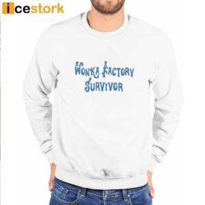 Wonka Factory Survivor Shirt