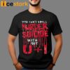 You can’t spell murder suicide without u+I Shirt