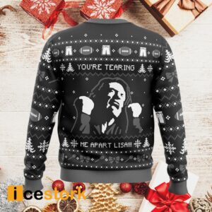 You're Tearing Me Apart Lisa The Room Ugly Christmas Sweater