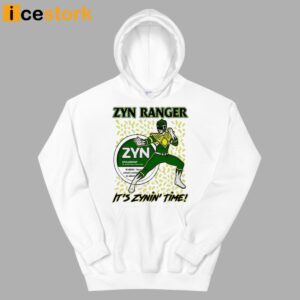 Zyn Ranger It's Zynin' Time Shirt