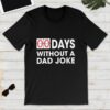 0 Days Without a Dad Joke Father’s Day Shirt