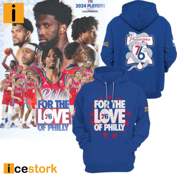 76ers For The Love Of Philly Hoodie