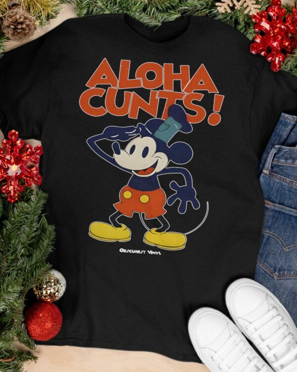 Aloha Cunts Public Domain Version Shirt