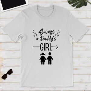 Always A Daddy's Girl Crewneck Sweatshirt