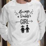 Always A Daddy’s Girl Crewneck Sweatshirt