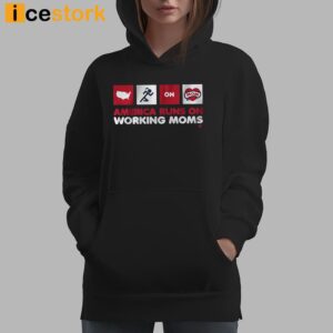 America Runs on Working Moms Shirt