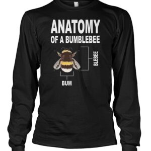 Anatomy Of A Bumblebee Shirt