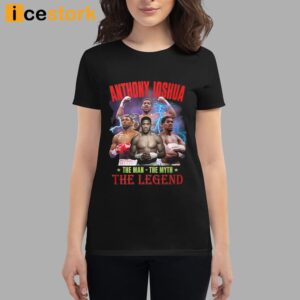 Anthony Joshua The Man The Myth The Legend Shirt