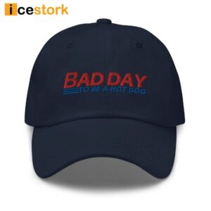 Bad Day To Be A Hot Dog Hat